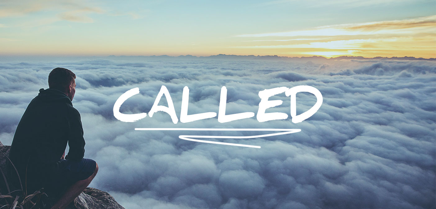 CALLED: Embracing The God-Given Vision For Your Life and Ministry